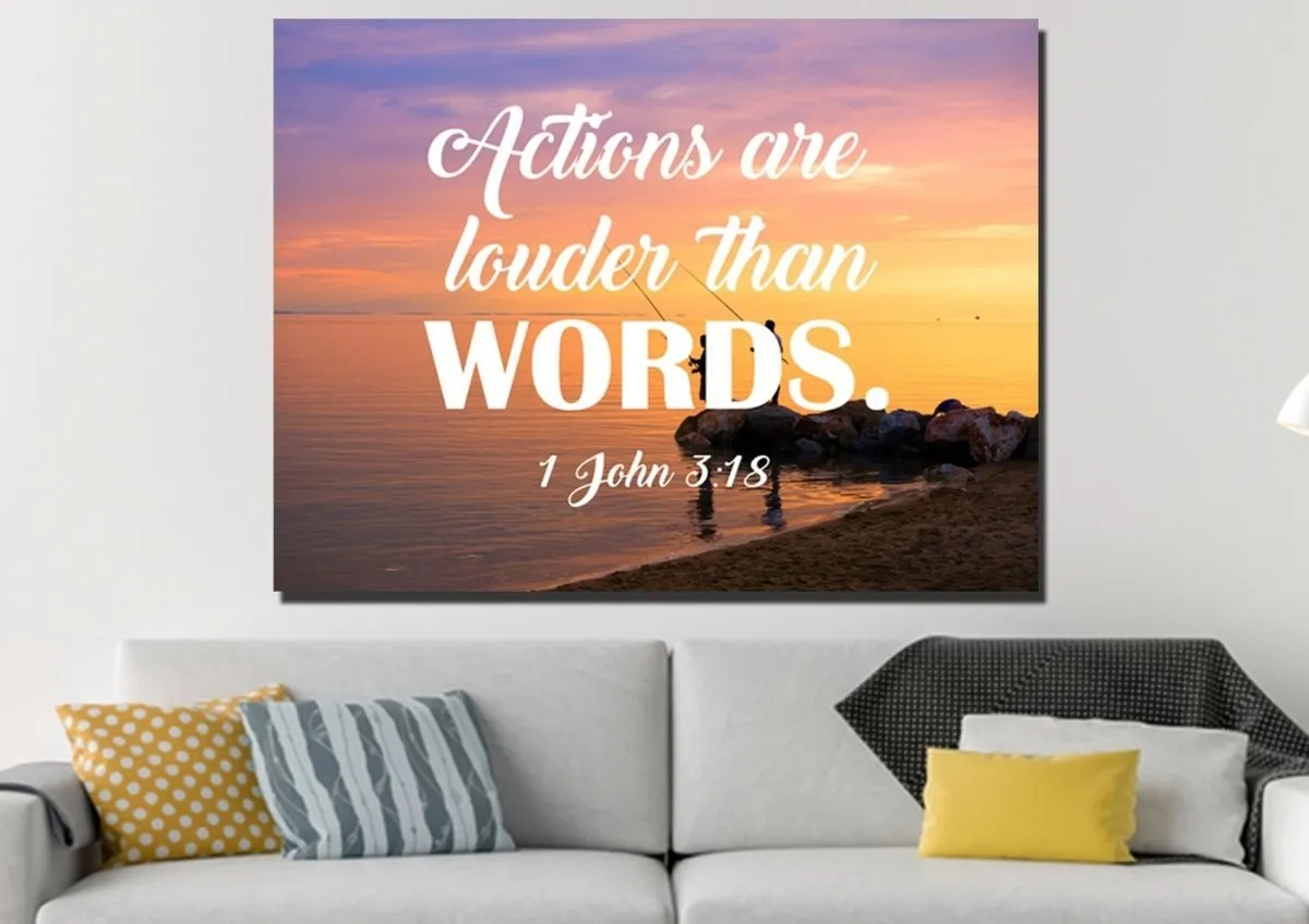 1 John 318 Actions Are Louder Than Words Canvas Wall Art Print - Christian Canvas Wall Art