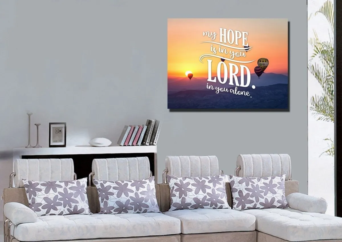 My Hope Is In You Lord In You Alone Wall Art Canvas Print - Christian Canvas Wall Art